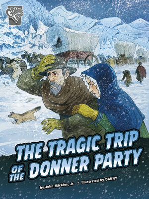 cover image of The Tragic Trip of the Donner Party